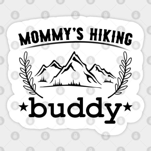 Mommy's Hiking Buddy Sticker by giovanniiiii